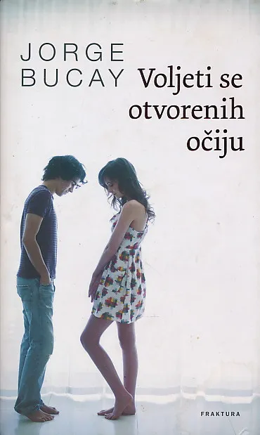 Voljeti se otvorenih očiju