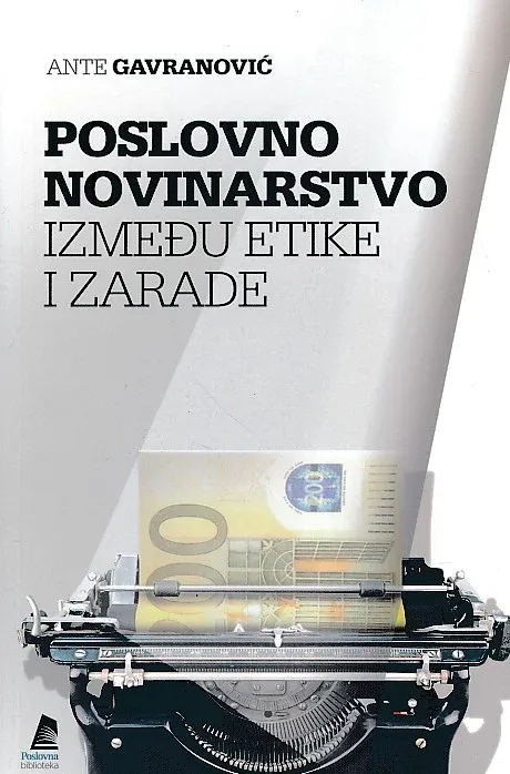 Poslovno novinarstvo između etike i zarade