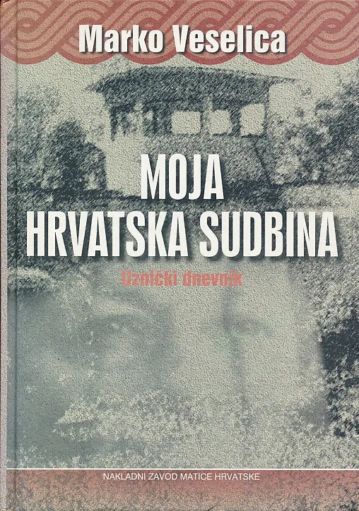 Moja hrvatska sudbina