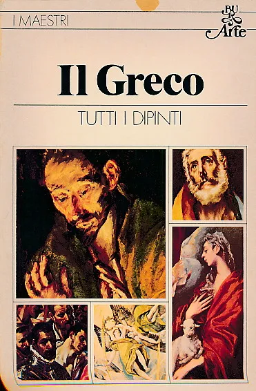 I maestri: Il Greco (Tutti i dipinti)