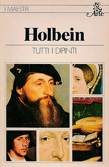 I maestri: Holbein (Tutti i dipinti)