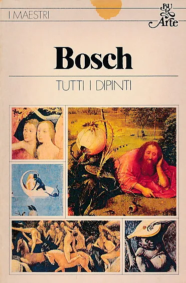 I maestri: Bosch (Tutti i dipinti)