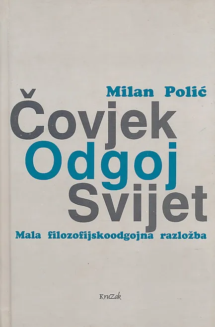 Čovjek - odgoj - svijet