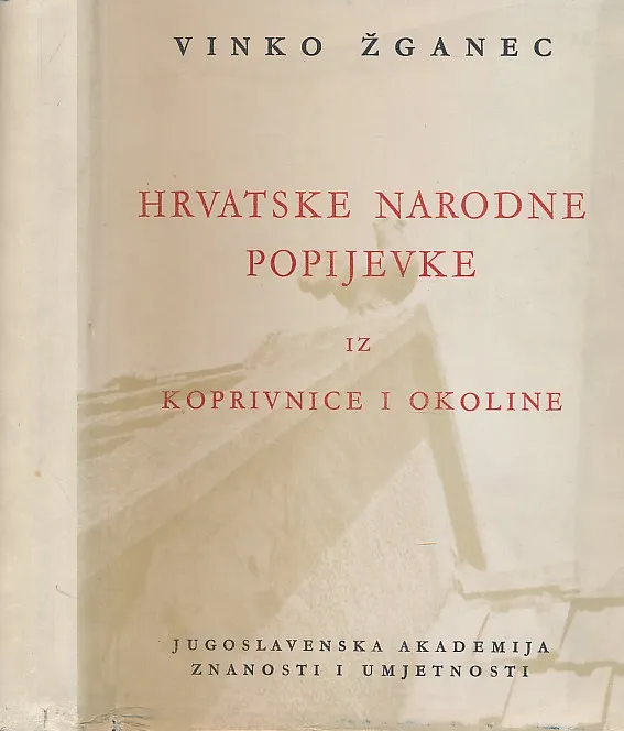 Hrvatske narodne popijevke iz Koprivnice