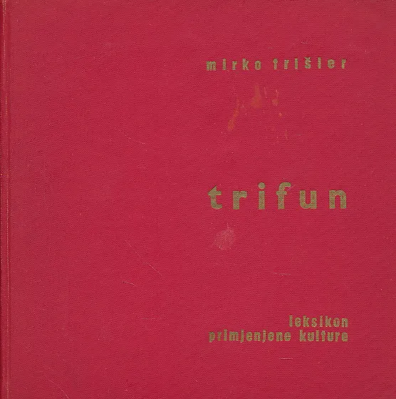 Trifun - leksikon primijenjene kulture