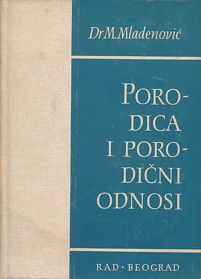 Porodica i porodični odnosi