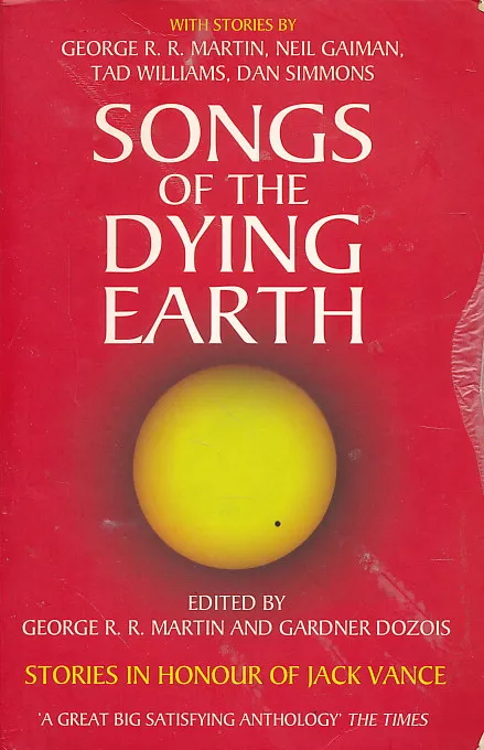 Songs of the Dying Earth