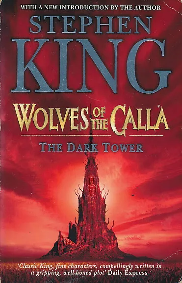 The Dark Tower V - Wolves of the Calla