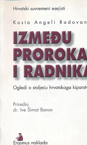 Između proroka i radnika