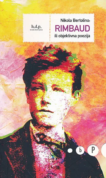 Rimbaud ili objektivna poezija