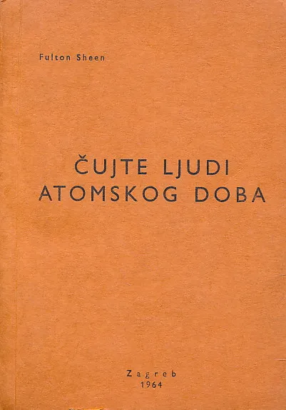Čujte ljudi atomskog doba