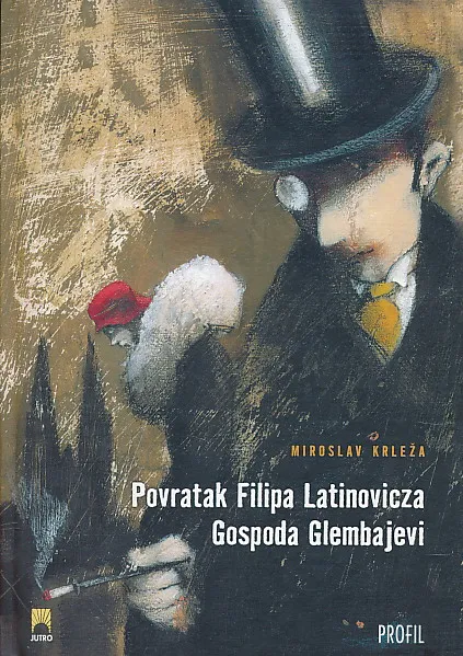 Povratak Filipa Latinovicza; Gospoda G...