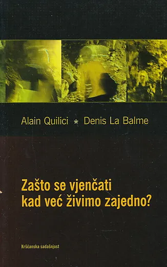 Zašto se vjenčati kad već...
