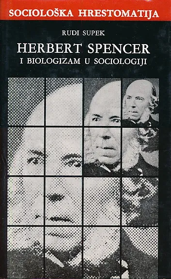 Herbert Spencer i biologizam u sociologiji