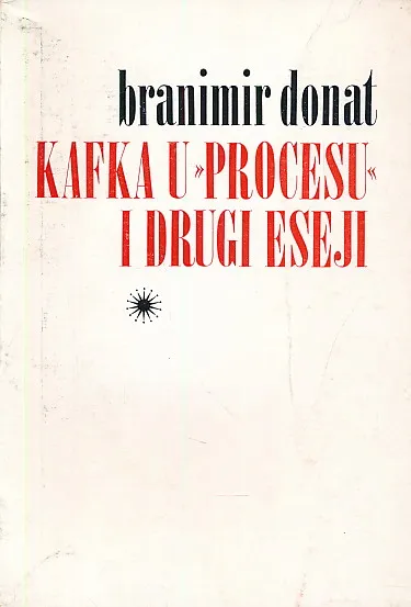 Kafka u Procesu i drugi eseji