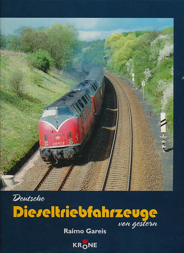 Deutsche Dieseltriebfahrzeuge von gestern