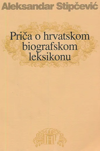 Priča o hrvatskom biografskom leksikonu