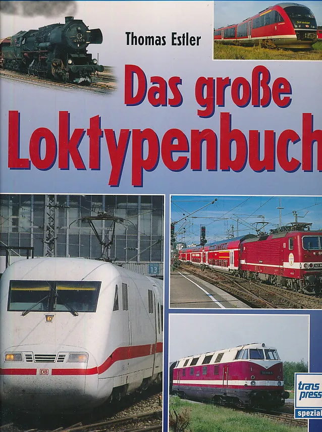 Das grosse Loktypenbuch