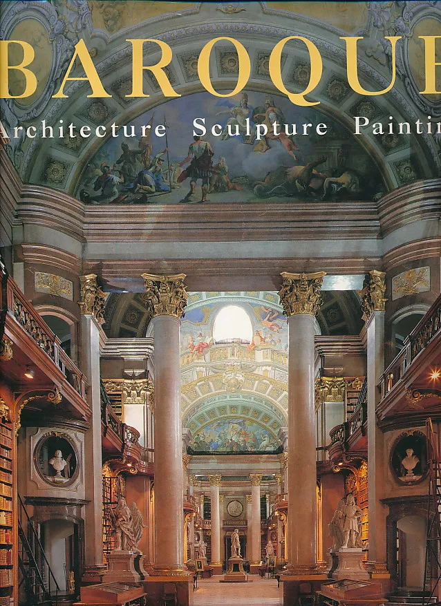 Baroque : Architecture, Sculpture, Painting