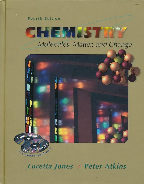 Chemistry : Molecules, Matter, and Change