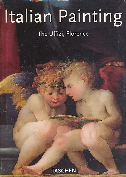 Italian Painting The Uffizi, Florence