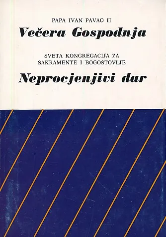 Večera Gospodnja - Neprocjenjivi dar