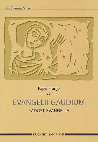 Evangelii gaudium - Radost Evanđelja