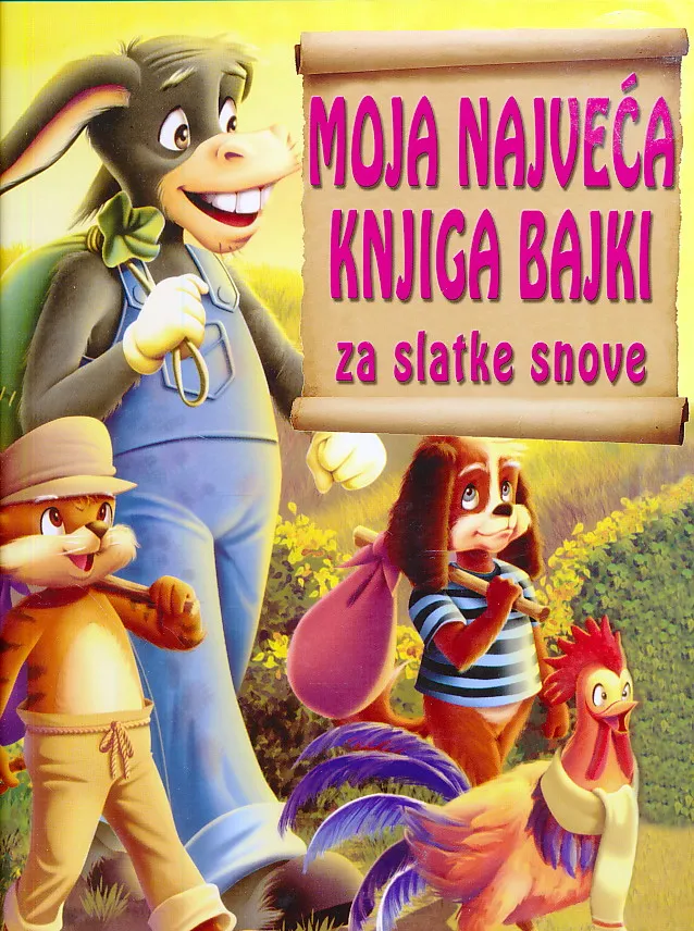 Moja najveća knjiga bajki za slatke snove