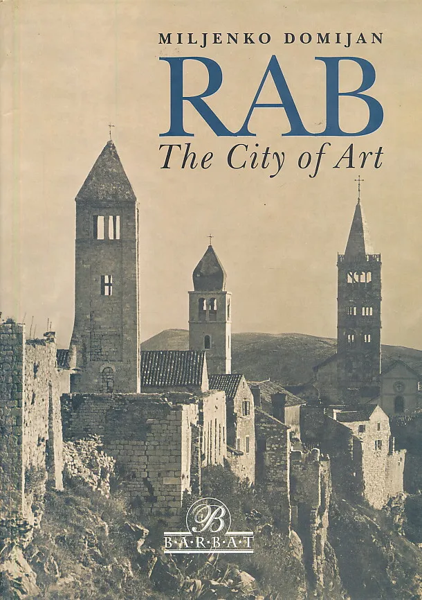 Rab : The City of Art