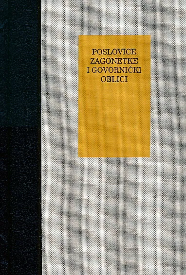 Poslovice, zagonetke i govornički oblici