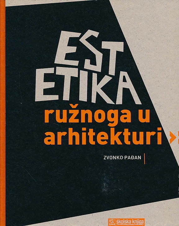 Estetika ružnoga u arhitekturi