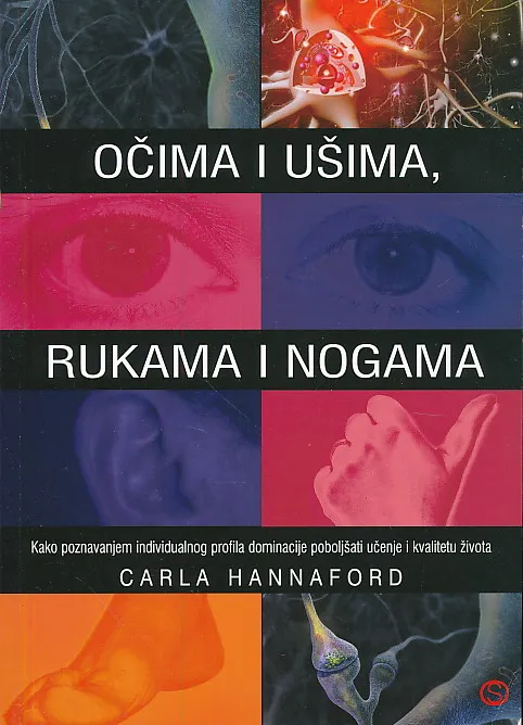 Očima i ušima, rukama i nogama