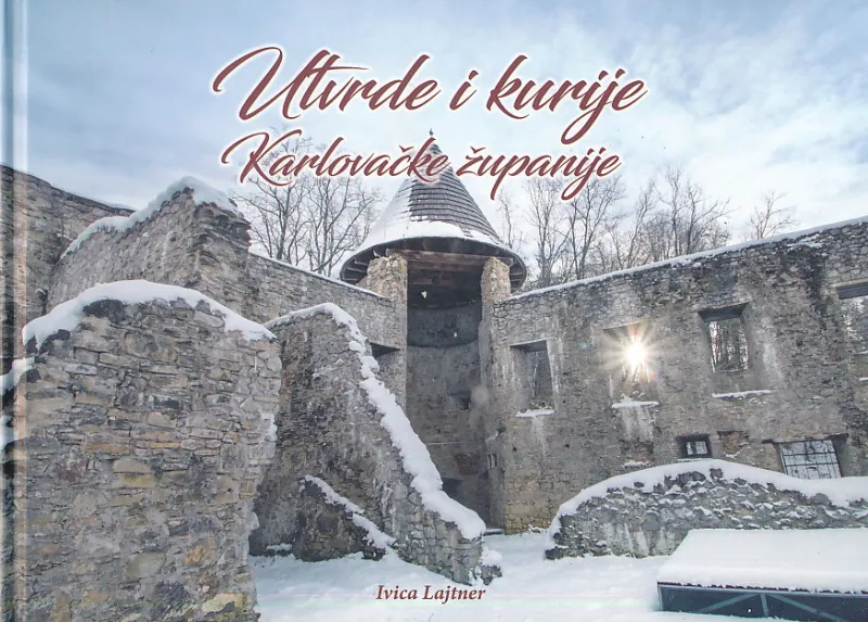 Utvrde i kurije Karlovačke županije