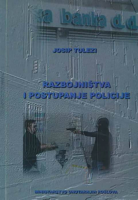 Razbojništva i postupanje policije