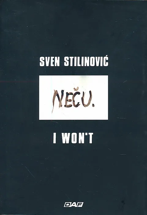 Neču/I Won't