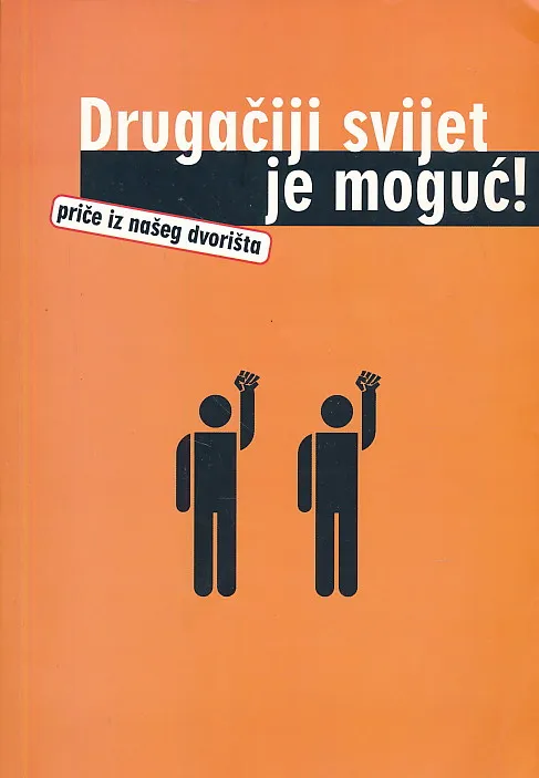 Drugačiji svijet je moguć