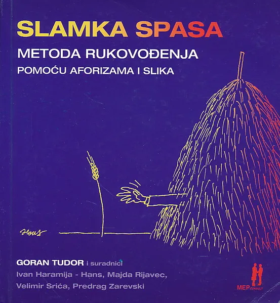 Slamka spasa : metoda rukovođenja