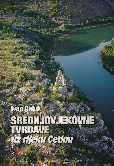 Srednjovjekovne tvrđave uz rijeku Cetinu
