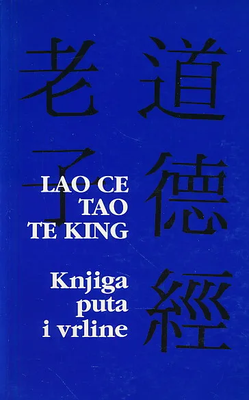Tao te king: knjiga puta i vrline