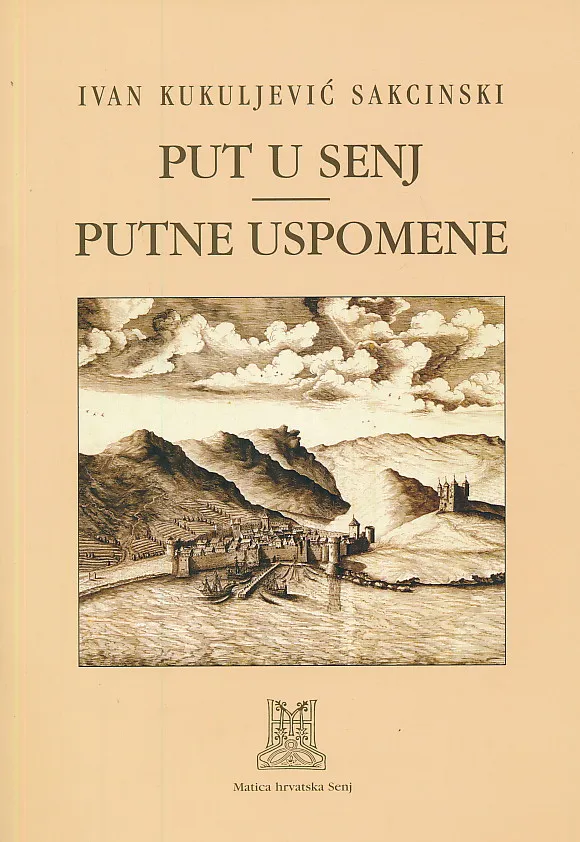Put u Senj - Putne uspomene (ulomci)
