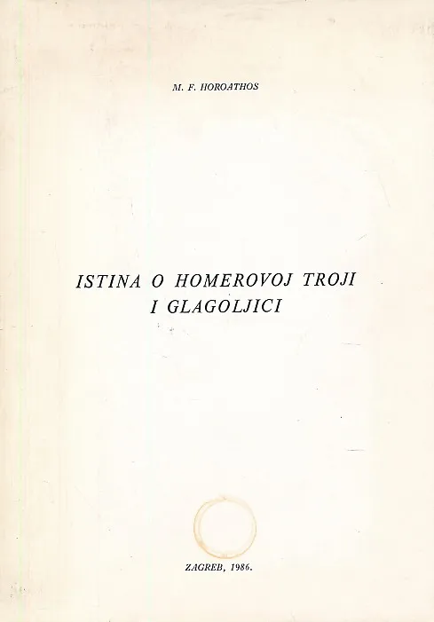 Istina o Homerovoj Troji i glagoljici