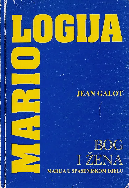 Mariologija: Bog i žena