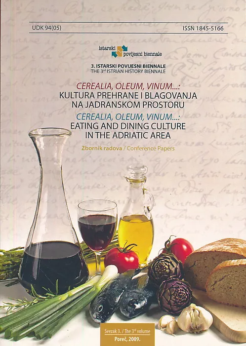 3. istarski povijesni biennale: Kultura prehrane