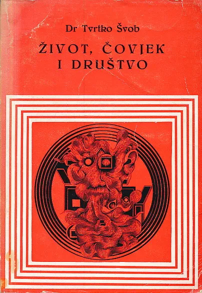 Život, čovjek i društvo