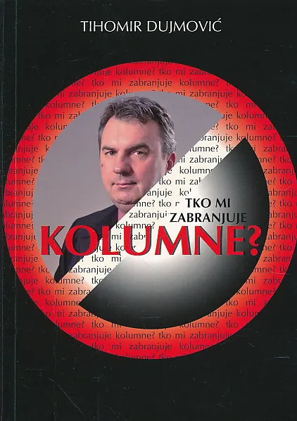 Tko mi zabranjuje kolumne?
