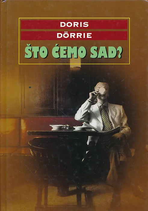 Što ćemo sad?