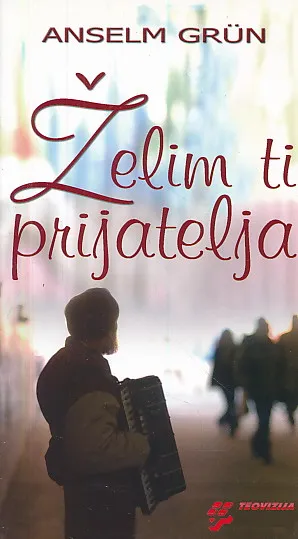 Želim ti prijatelja