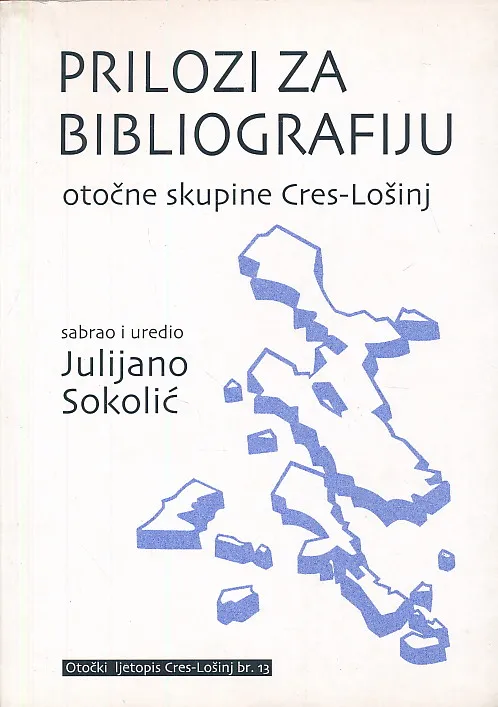 Prilozi za bibliografiju otočne skupine Cres-Lošinj