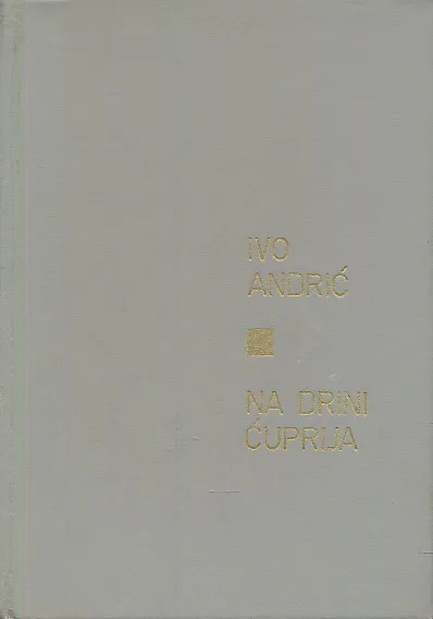 Na Drini ćuprija
