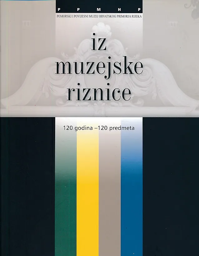 Iz muzejske riznice:120 godina – 120 predmeta